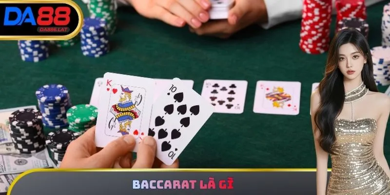 Baccarat Là Gì