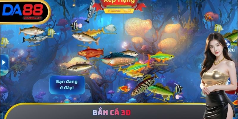 Bắn Cá 3D