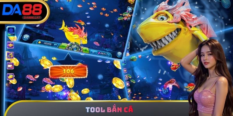 Tool Bắn Cá